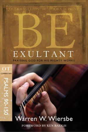 [The "Be" Commentary Series 01] • Be Exultant